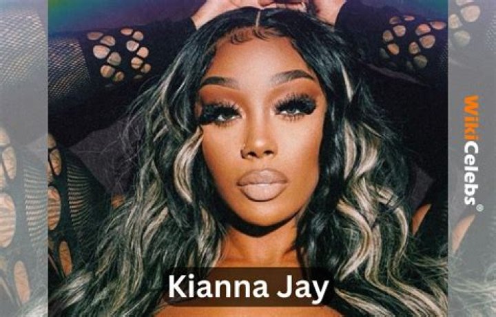 Kianna Jay Height, Weight, Net Worth, Age, Birthday, Wikipedia, Who, Nationality, Biography