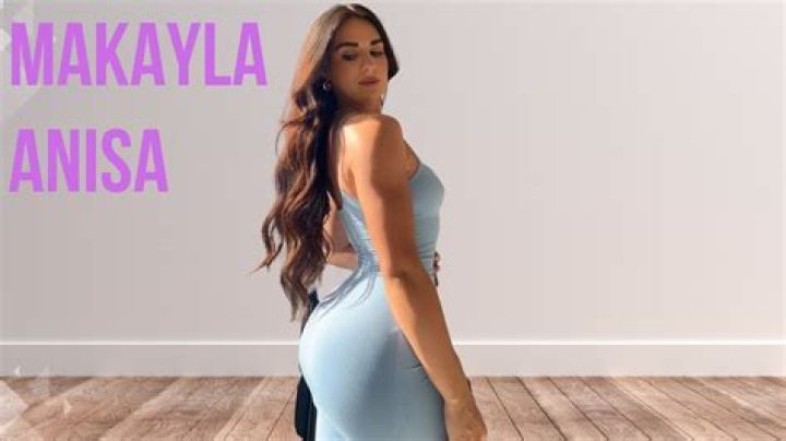 Makayla Anisa Height, Weight, Net Worth, Age, Birthday, Wikipedia, Who, Nationality, Biography