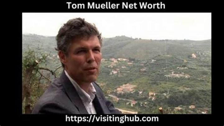 Tom Mueller Height, Weight, Net Worth, Age, Birthday, Wikipedia, Who, Nationality, Biography